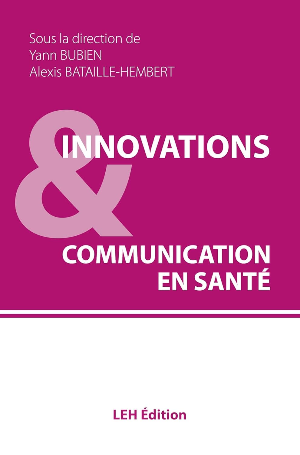 Couverture du livre Innovations & Communication en santé